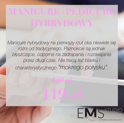 Manicure + pedicure hybrydowy 119 zł